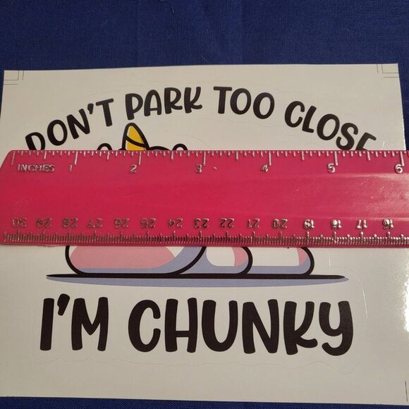 "Don't Park Too Close I'm Chunky" Unicorn Decal Sticker - Picture 3 of 4